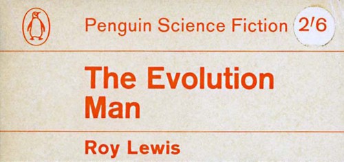 Roy Lewis Evolution man